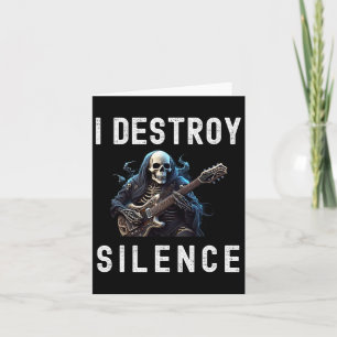 I Destroy Silence Ghost Guitar Funny Guitar Card