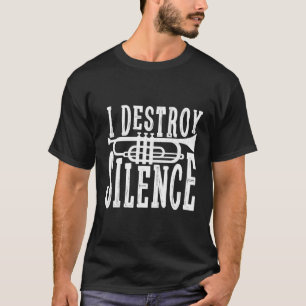 I Destroy Silence Marching Band Trumpet Hoodie For T-Shirt