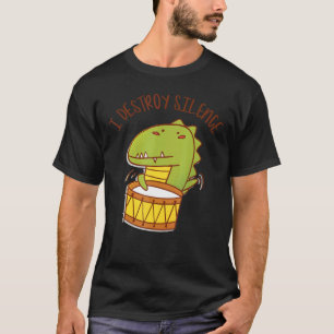 I Destroy Silence Rockstar Alligator Playing Drums T-Shirt