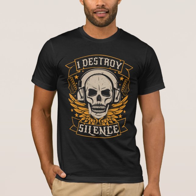 I Destroy Silence – Skull Music Lover T-shirt (Front)