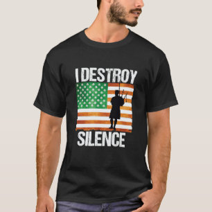 I Destroy Silence St Patricks Day Irish Bagpipe 20 T-Shirt