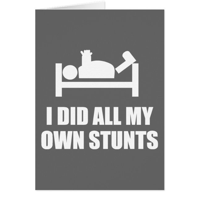 I Did-all-my- Own Stunts (Front)