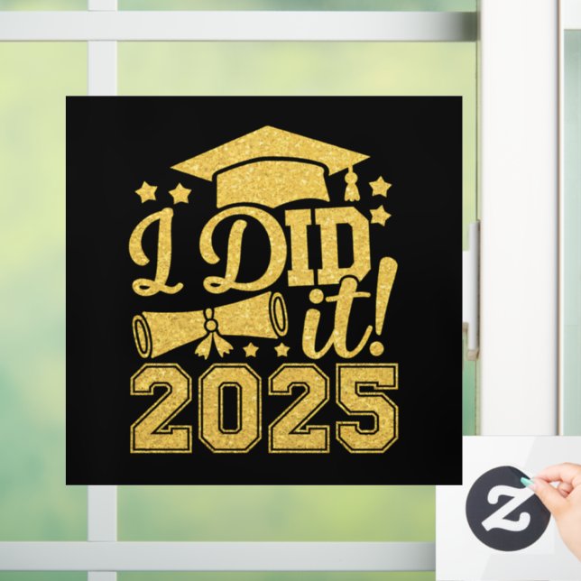 I Did It 2025 Graduate Graduation Class Of 2025 (Home)