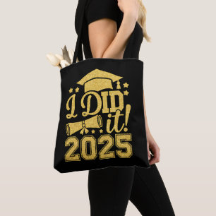 I Did It 2025 Graduate Graduation Class Of 2025 Tote Bag