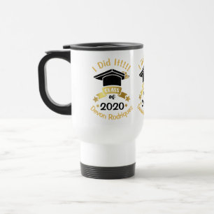 I Did It Class of 2020 Personalize Change the year Travel Mug