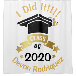 I Did It Class of Change the Year Shower Curtain