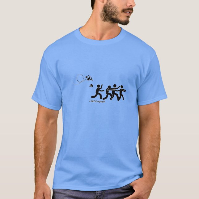 I did it myself (Quadcopter) T-Shirt (Front)