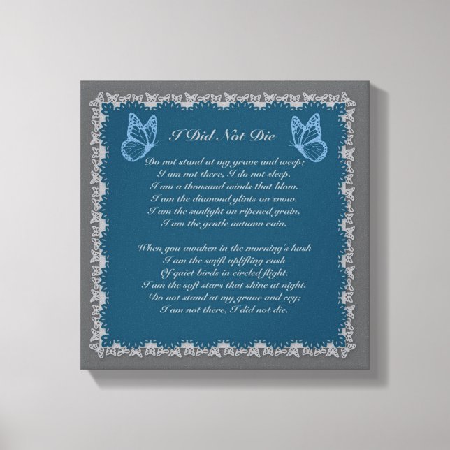 I Did Not Die Bereavement Canvas Print (Front)