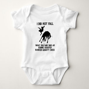 I Did Not Fall What You Saw Was An Equine Assisted Baby Bodysuit