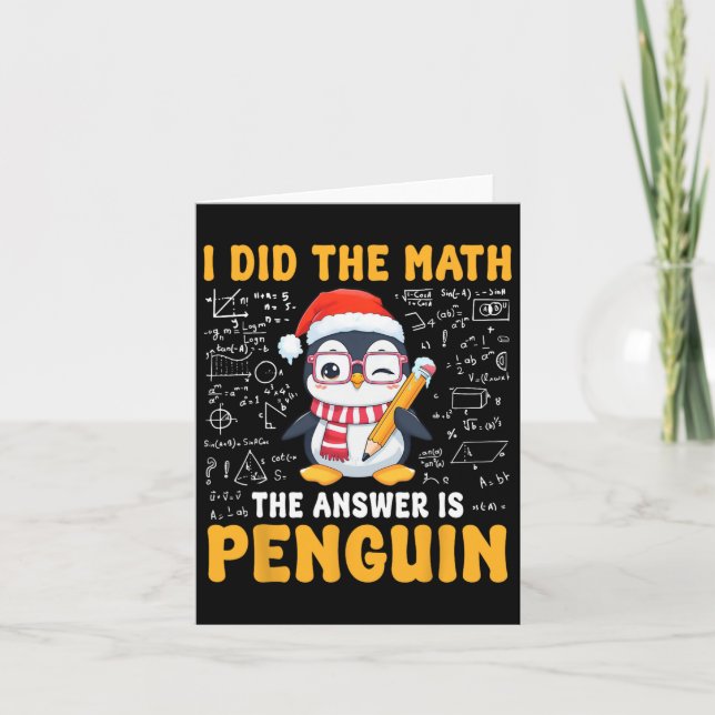 I Did The Math The Answer Is Penguin Christmas Mat Card (Front)