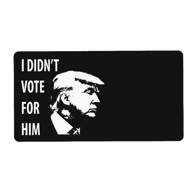 I didn’t vote for Trump (Front)