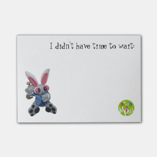 I didn't have time to wait! Post-it® Notes 4 x 3