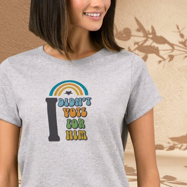 I didn't vote for him boho feeling T-Shirt (Creator Uploaded)