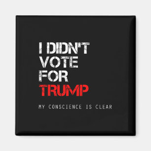 I Didnt Vote For Trump Anti Gop Not My President Magnet