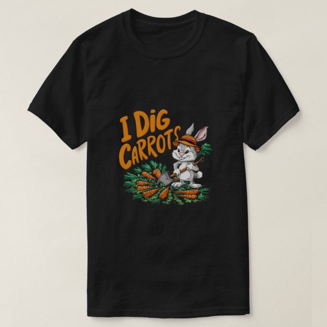 I dig carrots T-Shirt (Design Front)