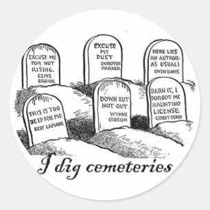 I Dig Cemeteries Classic Round Sticker