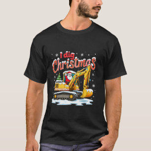 I Dig Christmas Funny Santa Riding Excavator Kids T-Shirt