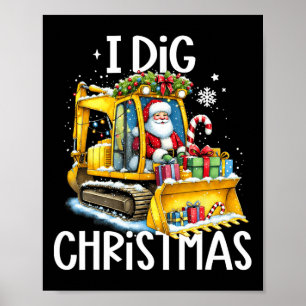 I-dig Christmas Santa Riding Excavator Constructio Poster