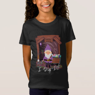 “I Dig It!” - Gemstone Rock Collector Hobby Ki T-Shirt