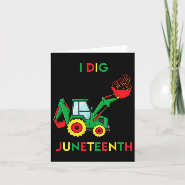 I Dig Juneteenth Fists Tractor Funny Toddler Boys  Card (Front)