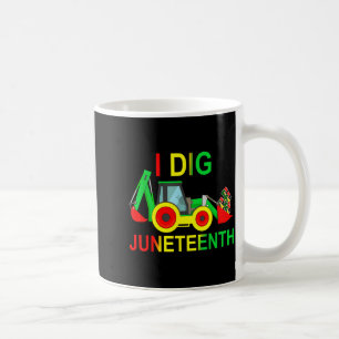 I dig juneteenth fists tractor funny toddler boys coffee mug