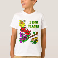I Dig Plants Gardener Saying