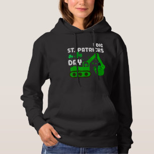I Dig St Patricks Day Excavator tractor Kid Men W Hoodie
