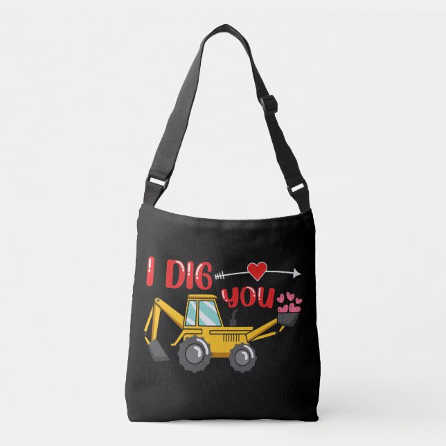 I Dig You Backhoe Valentine Crossbody Bag (Front)