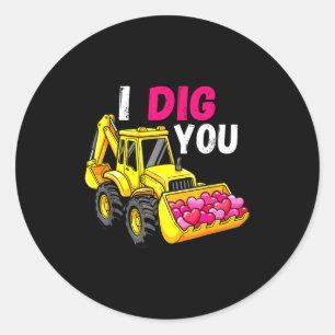 I Dig You Excavator Construction Valentine Heart D Classic Round Sticker