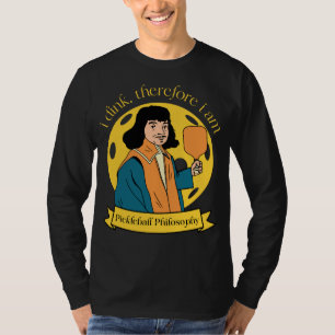 i dink therefore i am T-Shirt