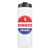 I Dinked Today Pickleball