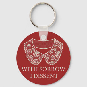 I Dissent Lace Collar Abortion Ban Protest  Key Ring