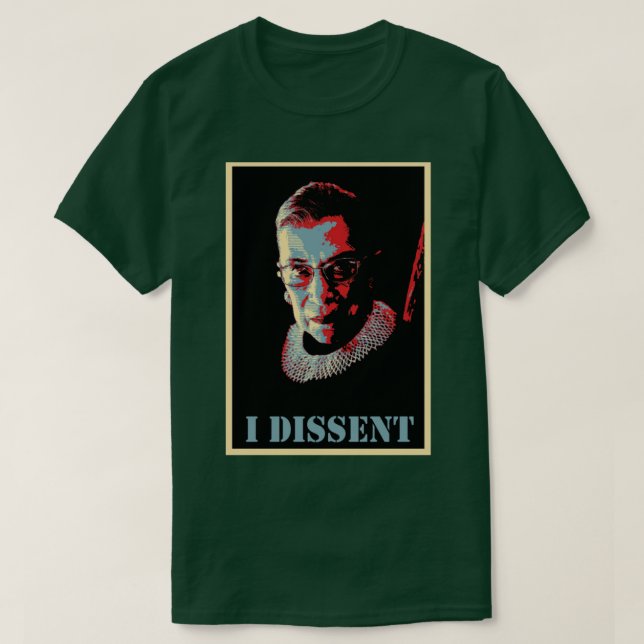 i dissent T-Shirt (Design Front)
