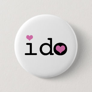 I Do 6 Cm Round Badge