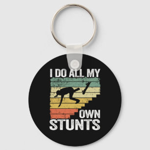 I Do All My Own Stunts Funny Skateboard Key Ring