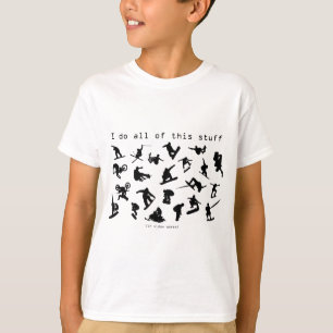 I Do All This Stuff (In Video Games) T-Shirt