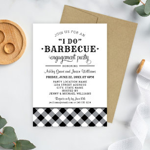 I Do BBQ Black and White Wedding Engagement Party Invitation