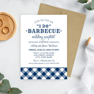 I Do BBQ Navy Gingham Wedding Reception Invitation