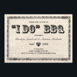I DO BBQ Vintage Telegram Invitations<br><div class="desc">Black and white vintage I DO BBQ Invitations. Telegraph,  telegram,  railroad style. Perfect for those who dream of the 1890s.</div>