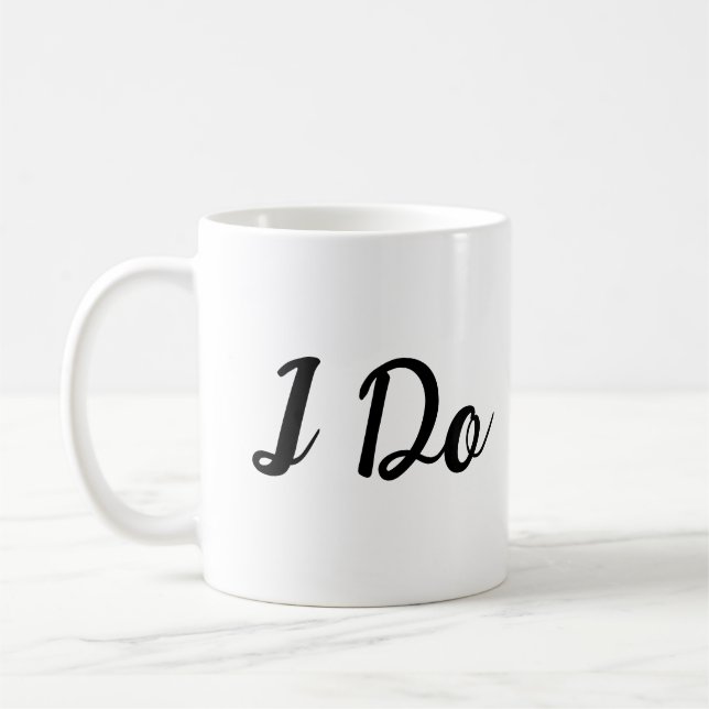 I Do Coffee Mug (Left)