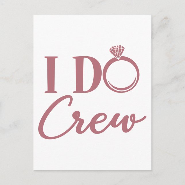 I Do Crew - Bachelorette Party Bridal Wedding Postcard (Front)