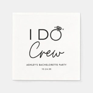 I Do Crew Bridal Party Bachelorette Party Favours  Napkin