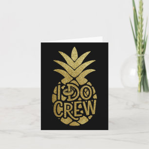 I Do Crew Friends Men Women Wedding Summer Party B Card