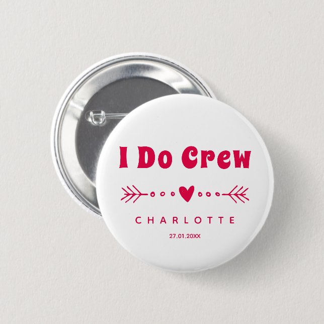 I Do Crew - Hot Pink Bachelorette / Bridal Party 6 Cm Round Badge (Front & Back)