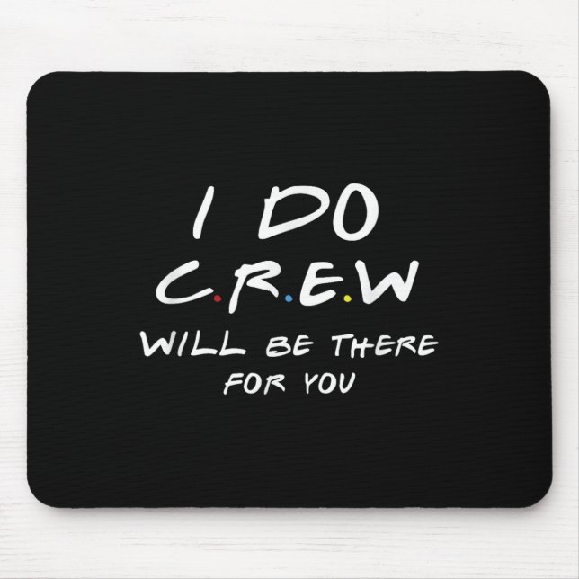I Do Crew Tees, Bachelorette Party Tee, Men &amp;  Mouse Pad (Front)