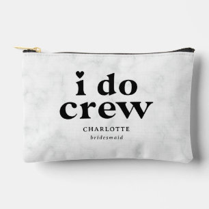 I Do Crew Wedding Party Bridesmaid Gift Accessory Pouch