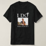 I DO Engagement Ring Couple Photo Name Minimalist T-Shirt<br><div class="desc">I DO Engagement Ring Couple's Photo and Names Minimalist Happy and Fun T-Shirt. Celebrate your special event with this cute T-Shirt. All the texts are pre-arranged for you to change easily and quickly with your own details.</div>