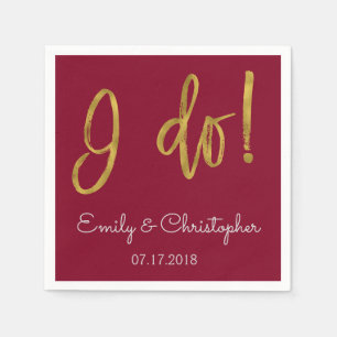 I Do Gold Foil and Burgundy Wedding Napkins