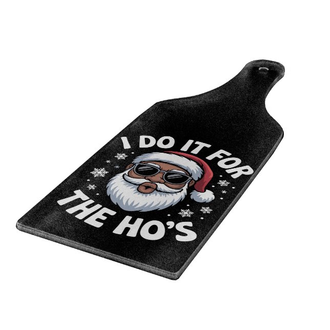 I Do It For The Hos Christmas African American  Cutting Board (Corner)