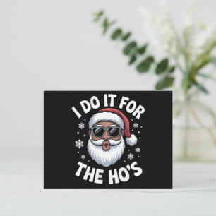I Do It For The Hos Christmas African American  Holiday Postcard